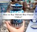 How to Buy Multani Blue Pottery Online